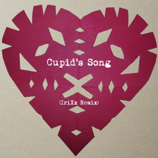 Cupid's Song (IriXx Remix)